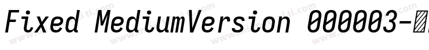Fixed MediumVersion 000003字体转换